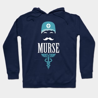 Murse - Male nurse - Heroes Hoodie